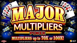 Major Multipliers Poker .